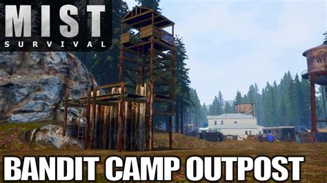 Killer Bandit Camp Outpost | Mist Survival | Let’s Play Gameplay | E40 ...