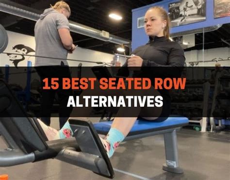 15 Best Seated Cable Row Alternatives | PowerliftingTechnique.com