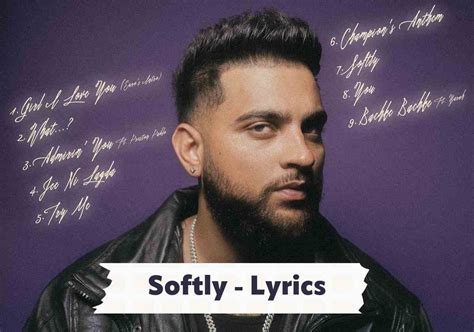 Softly Lyrics (Making Memories Album) - Karan Aujla