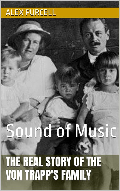 The von Trapp's Family: Sound of Music by Alex Purcell | Goodreads