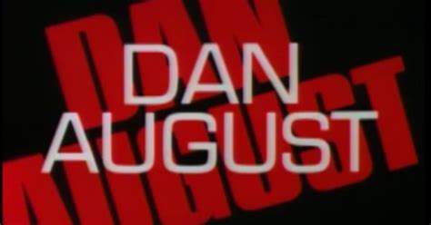 Dan August Coming to DVD on December 7 - Television Obscurities