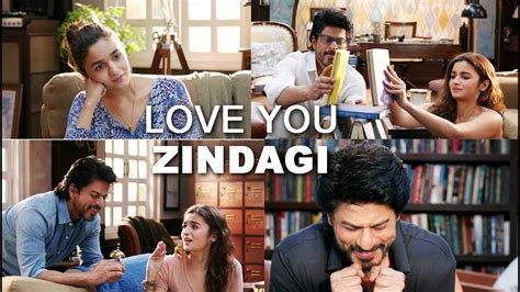 Love You Zindagi Song - Dear Zindagi | Gauri Shinde | Alia Bhatt | Shah ...