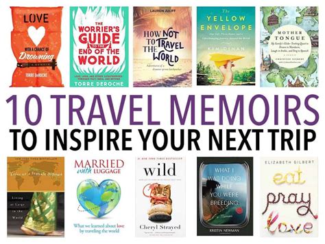 10 Travel Memoirs to Inspire Your Next Trip