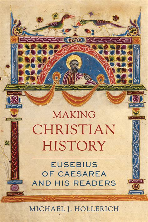 Making Christian History by Michael Hollerich - Hardcover - University ...