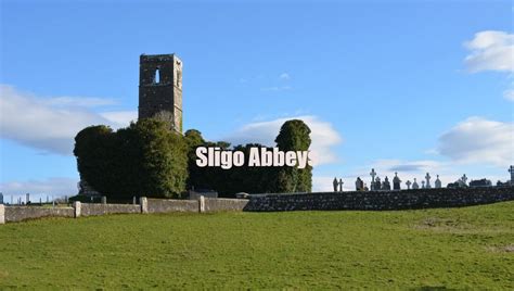 Sligo Tourist attractions - CHOOSE SLIGO