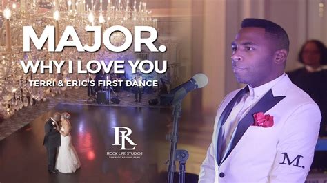 Why I Love You - Performed by R&B artist MAJOR. Terri & Eric's Wedding ...