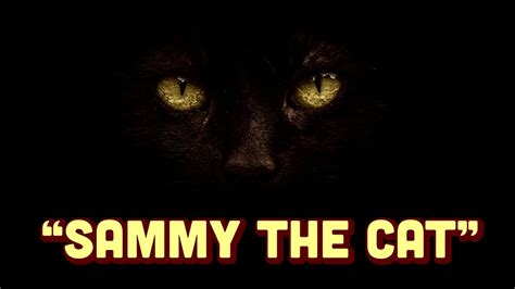 "Sammy the Cat" (Part 1) | Lost Episode Creepypasta - YouTube