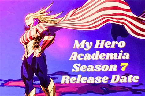 My Hero Academia Season 7 Set to Release in May 2024 - 3rd Nerd Gaming