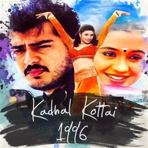 Kadhal Kottai | 150 All-Time Best Cult Tamil Films by Behindwoods | Part 02