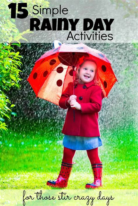 15 Simple Rainy Day Activities for those Stir Crazy Days - Big Family ...