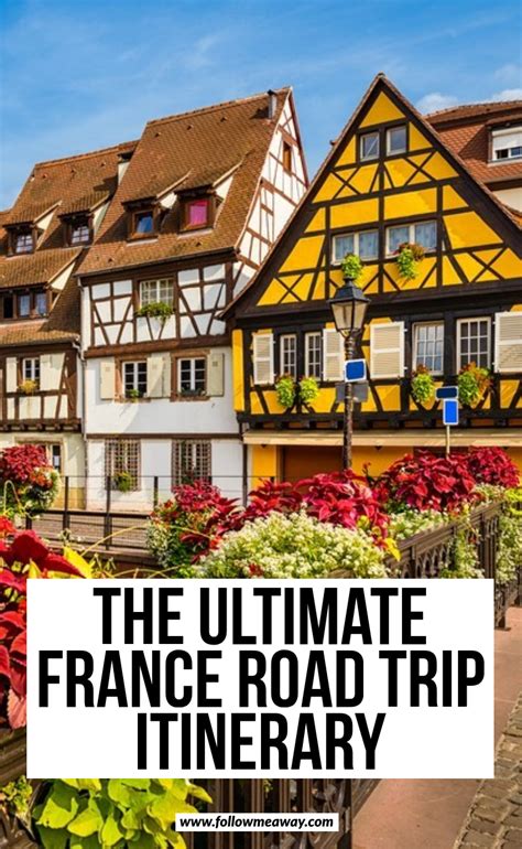 The Ultimate France Road Trip Itinerary | how to drive in france ...