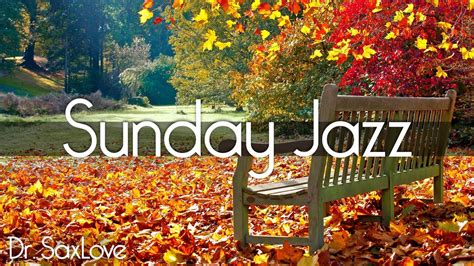 Sunday Jazz • Jazz Saxophone Instrumental Music for Relaxing and Study ...