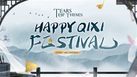 Qixi Festival 2023 - Tears of Themis Wiki