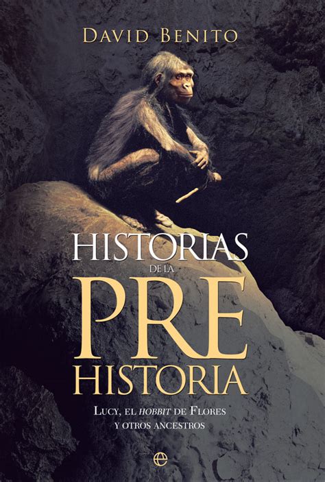 Historias de la Prehistoria - La Esfera de los Libros