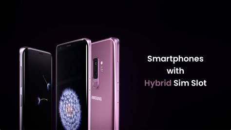 10 Best Smartphones with Hybrid Sim Slot - Hybrid Sim