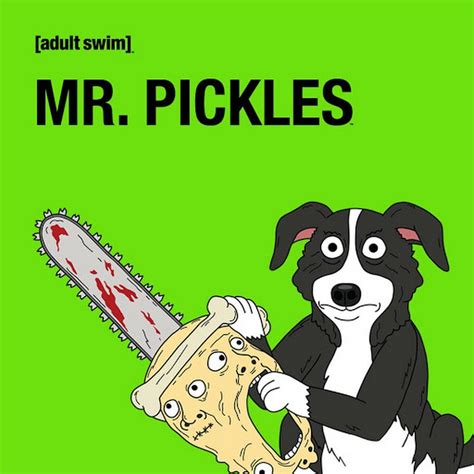 Mr. Pickles - YouTube