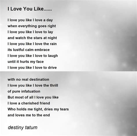 I Love You Like...... by destiny tatum - I Love You Like...... Poem