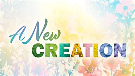 A New Creation — Breakthrough Worship Resources