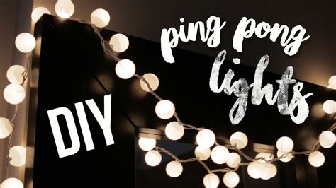 DIY PING-PONG BALL LIGHTS - YouTube