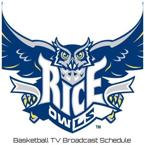 Rice Owls Basketball TV Broadcast Schedule 2022-23 | Printable PDF