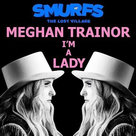 Meghan Trainor – I'm a Lady Lyrics | Genius Lyrics