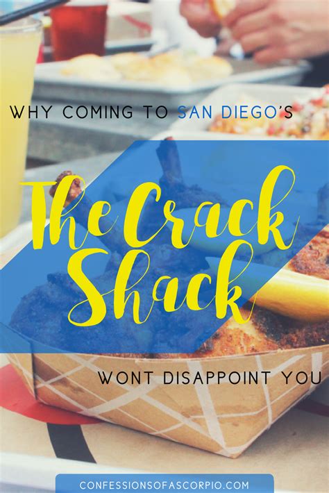 Why coming to San Diego's The Crack Shack won't disappoint you ...