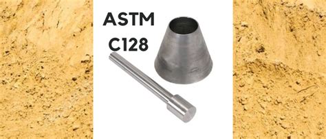 ASTM C128 Obtain Specific Gravity and Absorption of Fine Aggregate ...