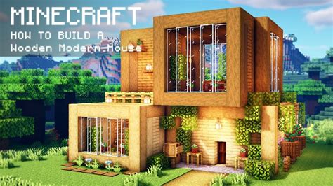 Minecraft: How To Build a Wooden Modern House - YouTube | Easy ...