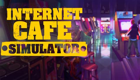 Internet Cafe Simulator on Steam