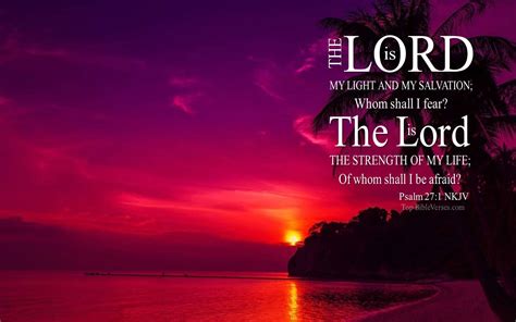 Psalm 27:1 Desktop Wallpapers | Psalm 27:1 Bible Verse Wallpapers