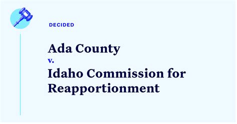 Court Cases - Idaho Legislative Redistricting Challenge (Ada County ...