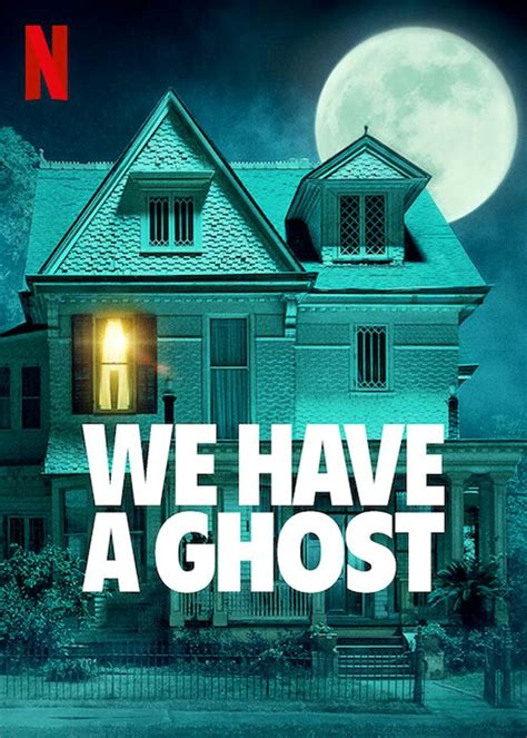 Review: 'We Have a Ghost' isn't anything like a traditional ghost movie ...