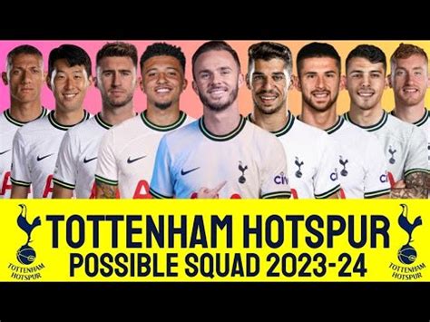 TOTTENHAM HOTSPURS POSSIBLE SQUAD 2023/24...Harry Kane excluded - YouTube