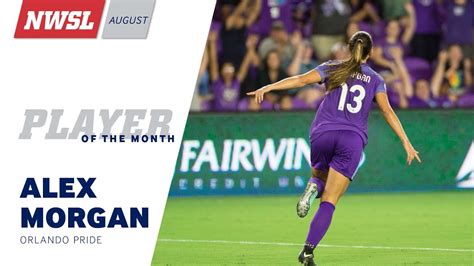 NWSL August Player of the Month: Alex Morgan, Orlando Pride - YouTube