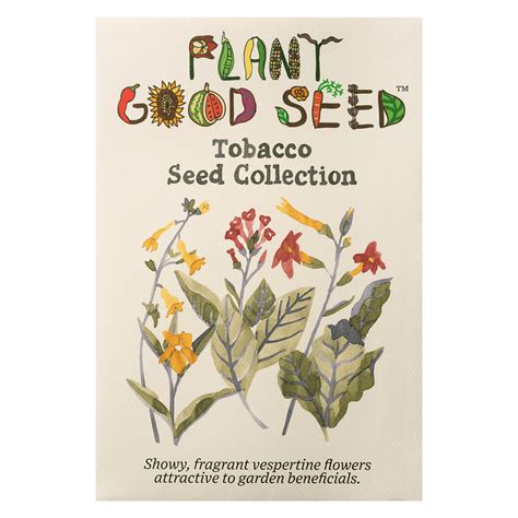 Tobacco Seed Collection - The Plant Good Seed Company