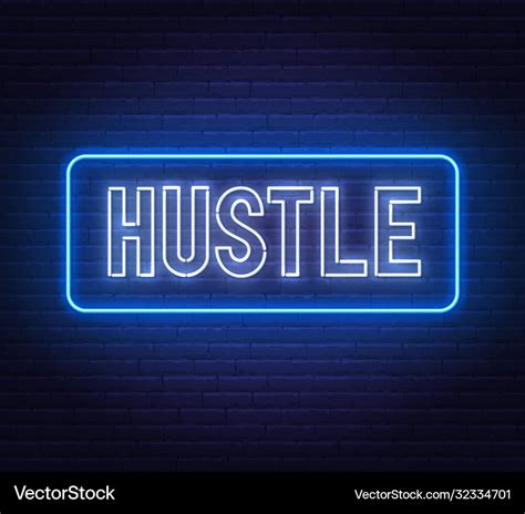 Hustle neon text on brick wall background Vector Image