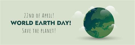 22nd April World Earth Day poster banner. World earth day. Happy world ...