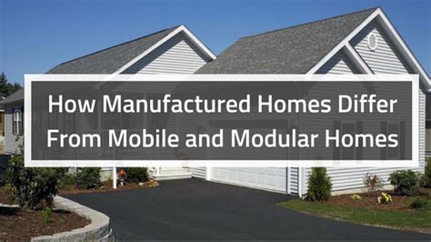 Difference Between Modular, Mobile, and Manufactured Homes