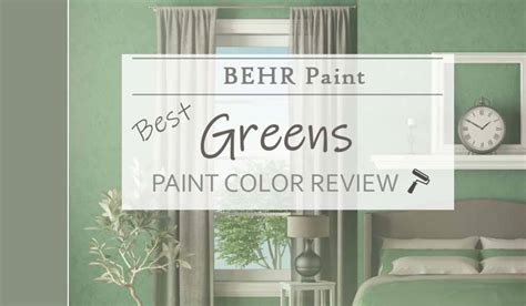 Behr Green Paint Colors: 15 Best + Guide - KnockOffDecor.com