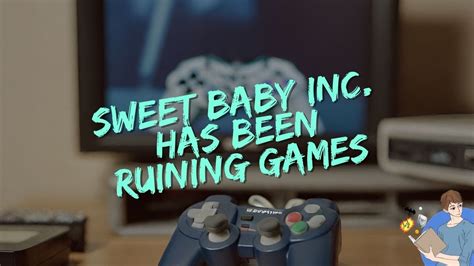 Sweet Baby Inc. Has Been Ruining Your Gaming Experience For Years - YouTube