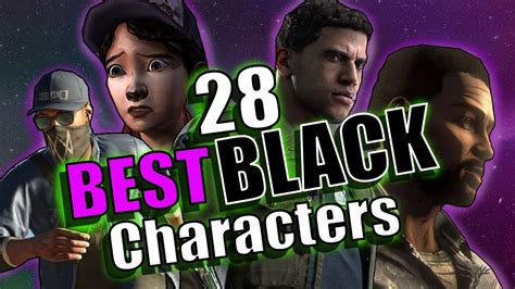 Best Black Game Characters - YouTube