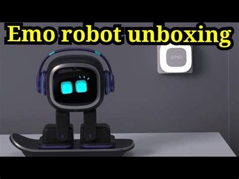 ලොව හුරතල්ම රොබෝ emo robot unboxing and review - YouTube