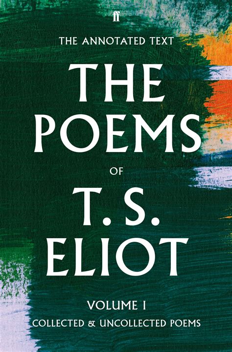 T. S. Eliot The Poems Volume One - T S Eliot, edited by Christopher ...