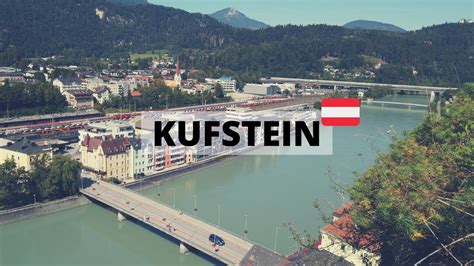 Kufstein 2019 - Travel Austria [4K] - YouTube