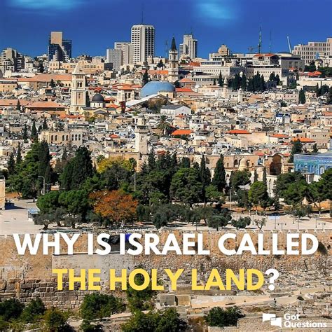 Why is Israel called the Holy Land? | GotQuestions.org