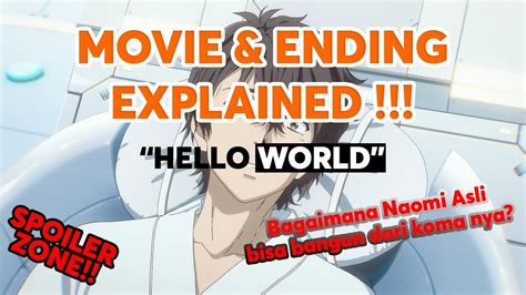 "HELLO WORLD" - MOVIE & ENDING EXPLAINED!!! | PENJELASAN LENGKAP ...