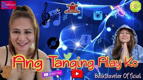 ANG TANGING ALAY KO || cover song || BASKTRAVELER OFFICIAL - YouTube