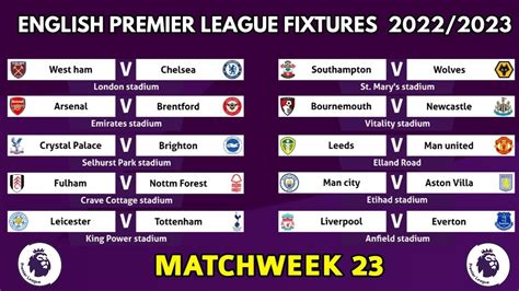 ENGLISH PREMIER LEAGUE FIXTURES 2022/2023 | EPL SCHEDULE MATCHWEEK 23 ...