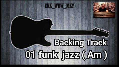 Backing Track guitar ( 01 funk jazz ) - YouTube