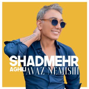 Best Shadmehr Aghili Songs MP3 Download | 2021 Shadmehr Aghili New ...